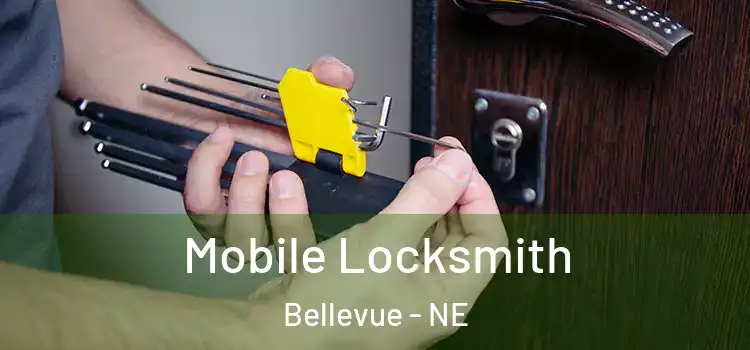  Mobile Locksmith Bellevue - NE